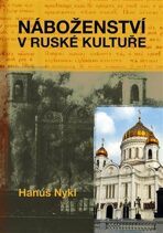 Náboženství v ruské kultuře - Hanuš Nykl