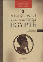 Náboženství ve starověkém Egyptě - John Baines, Leonard Lesko, ...