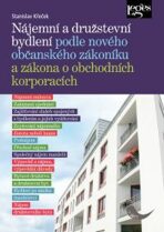 Nájemní a družstevní bydlení podle nového občanského zákoníku - Stanislav Křeček