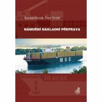 Námořní nákladní přeprava - Petr Kolář,Radek Novák