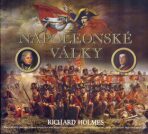 Napoleonské války - Richard Holmes