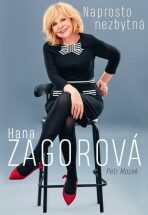 Naprosto nezbytná Hana Zagorová - Petr Macek
