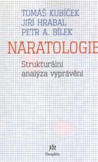 Naratologie - Petr A. Bílek, ...