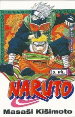 Naruto 3 Pro své sny - Masaši Kišimoto