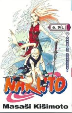 Naruto 6 Sakuřino rozhodnutí - Masaši Kišimoto