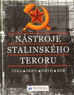 Nástroje stalinského teroru - Rupert Butler