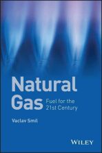 Natural Gas: Fuel for the 21st Century - Václav Smil