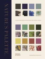 Nature's Palette: A colour reference system from the natural world - Peter Davidson, Patrick Baty, ...