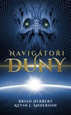 Navigátoři Duny - Kevin James Anderson, Herbert, ...