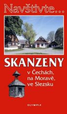 Navštivte... Skanzeny v Čechách, na Moravě, ve Slezsku - Marcela Nováková