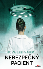 Nebezpečný pacient - Lee Maier Nova