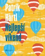 Nejlepší víkend - Patrik Hartl