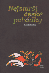 Nejstarší české pohádky (Defekt) - Pavel Růt,Karel Dvořák