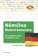 Němčina Moderní konverzace - Iva Michňová