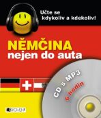Němčina nejen do auta CD s MP3 - Ilona Kostnerová