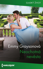 Neochotná nevěsta - Emmy Graysonová