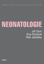 Neonatologie - Jiří Dort, Eva Dortová, ...