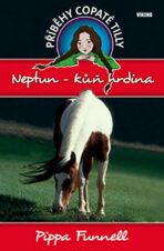 Neptun-kůň hrdina - Příběhy copaté Tilly 8 - Pippa Funnell