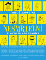 Nesmrtelní - Miloslav Zapletal