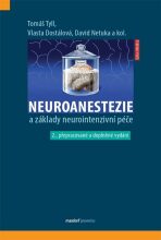 Neuroanestezie a základy neurointenzivní péče - Tyll Tomáš