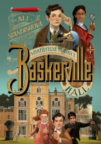 Neuvěřitelné příhody z Baskerville Hall - Ali Standishová