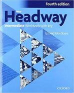 New Headway Intermediate Workbook with Key (4th) - John a Liz Soars