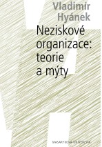 Neziskové organizace: teorie a mýty - Vladimír Hyánek