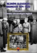 Neznámi slovenskí hrdinovia 1919 – 1920 - Marián Gešper, Ján Seman, ...