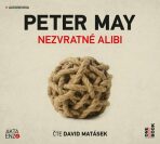 Nezvratné alibi - Peter May,Matásek David