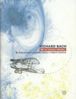 Nic se nestane náhodou - Richard Bach