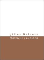 Nietzsche a filosofie (Defekt) - Gilles Deleuze