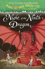 Night Of The Ninth Dragon:Magic Tree House #55 - Mary Pope Osbornová