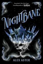 Nightbane (The Lightlark Saga Book 2) - Alex Aster