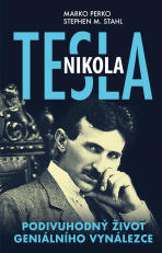 Nikola Tesla - Marko Perko,Stephen M. Stahl