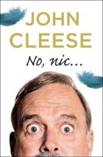 No, nic... - John Cleese
