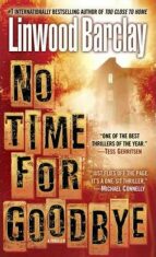 No Time for Goodbye - Linwood Barclay