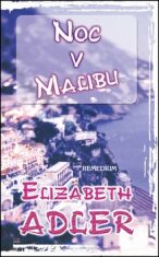 Noc v Malibu - Elizabeth Adler