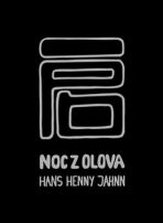 Noc z olova - Hans Henny Jahnn, ...