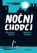 Noční chodci (Defekt) - Jaroslav Rudiš,Nicolas Mahler