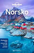 Norsko - Lonely Planet - Anthony Ham, Donna Wheeler, ...