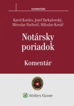 Notársky poriadok - Karol Kovács, ...