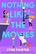 Nothing Like the Movies - Lynn Painter