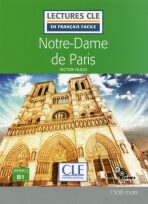 Notre-Dame de Paris - Niveau 3/B1 - Lecture CLE en français facile - Livre + CD - Victor Hugo