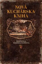 Nová kuchárska kniha - Terézia Vansová