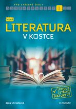 Nová literatura v kostce pro SŠ - Jana Chrástecká
