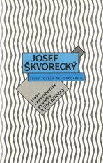 Nové canterburské povídky a jiné příběhy (spisy - svazek 3) - Josef Škvorecký