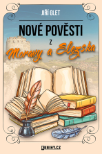 Nové pověsti z Moravy a Slezska - Jiří Glet