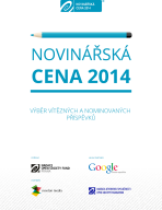 Novinářská cena 2014 - Nadace Open Society Fund Praha