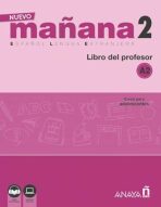 Nuevo Maňana 2/A2: Libro del Profesor - García Sonia de Pedro
