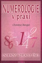 Numerologie v praxi - Bengel Christine